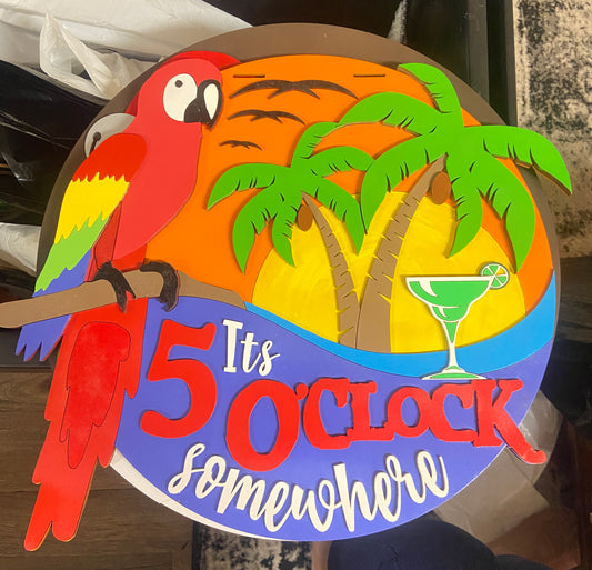 It's 5 o'clock Somewhere Door Hanger