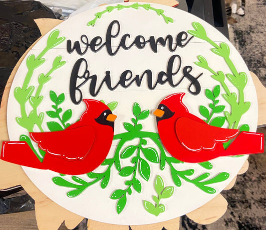 Welcome Friends with Red birds