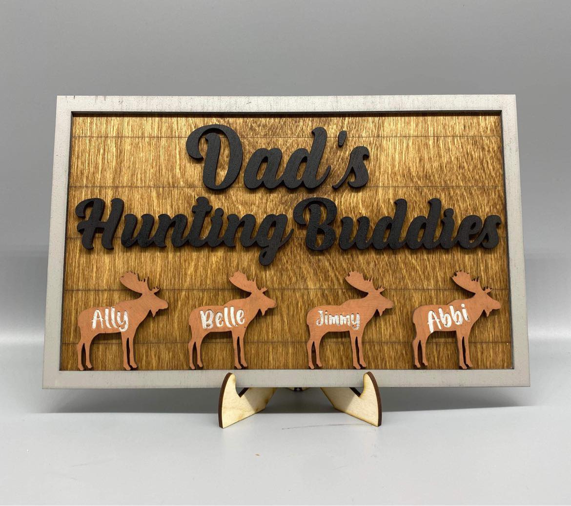 Dad's Hunting Sign